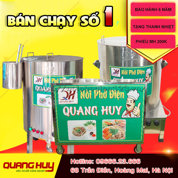 Nồi phở Quang Huy bán chạy số 1 Toàn quốc